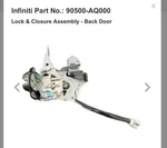 Genuine Infiniti Lock & Closure Assy - Back Door Oem 90500AQ000 New. Price: $450.00.