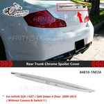 For Infiniti G25 G37 Q40 Sedan 09-15 Rear Trunk Chrome Spoiler Cover 84810-1NF2A New. Price: $74.99.