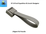 7L1Z78434A14AA 17 Navigator 07-14 Expedition Rear Liftgate Pull Handle Used. Price: $26.10.